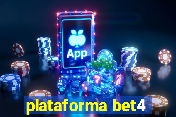 plataforma bet4